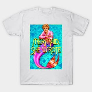 MERMAID, SHE WROTE T-Shirt